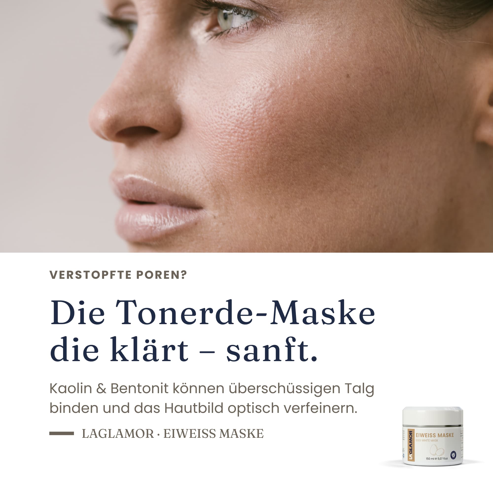 Tonerde Maske porenverfeinernd – Eiweiß Gesichtsmaske für unreine Haut | LaGlamor® 150 ml